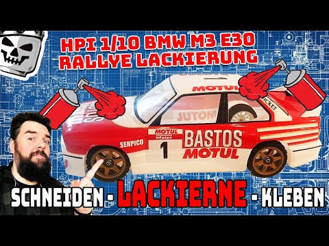 RCK Clubman Schneiden - Lackieren - Kleben HPI 1/10 RC BMW M3 E30 für Einsteiger und mehr