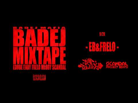09. EB&Frelo (Badej Mafia - Badej Mixtape)