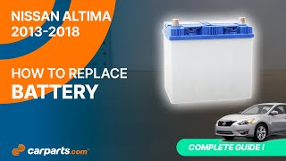 How to replace the Battery 2013-2018 Nissan Altima ⚡
