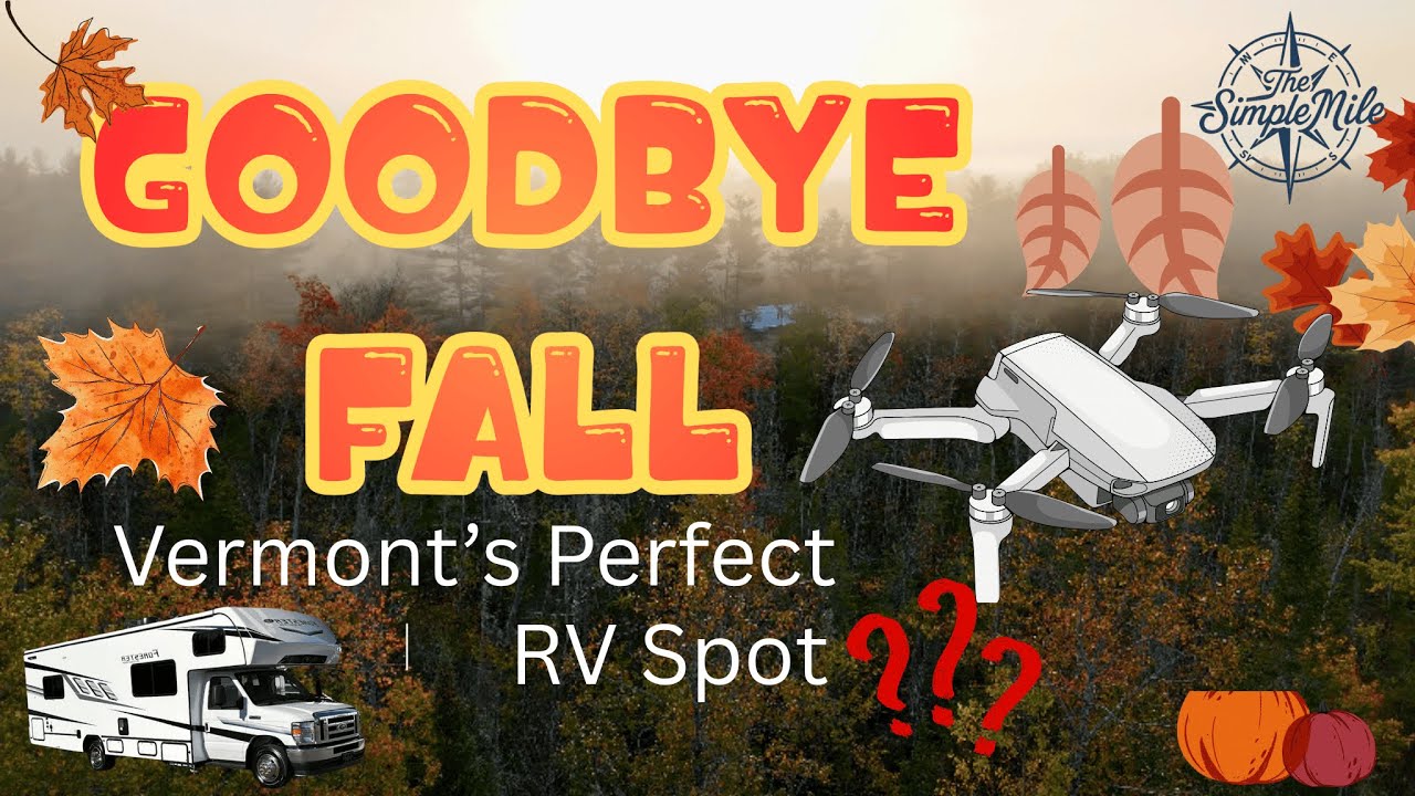 Did I Find the PERFECT Fall RV Spot in Vermont Before Saying Goodbye?