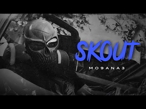 MO9ANA3 - SKOUT [Prod. MAR1 JARFI] 2019