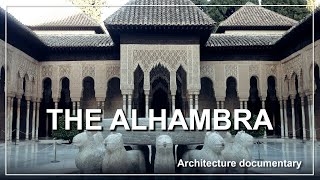 The Alhambra (Architecture documentary)