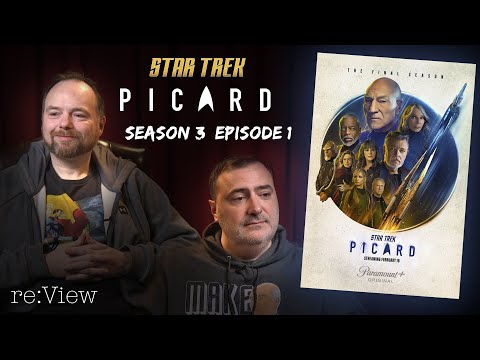 Star Trek: Picard Season 3, Episode 1 - re:View