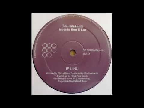 Soul Mekanik - If U Nu (Original Version)