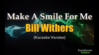 Make A Smile For Me (Bill Withers) - Karaoke Cover by KantaSonata