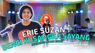 Download lagu Benci Kusangka Sayang - Erie Suzan | Cover mp3