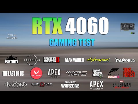 RTX 4060 : Test in 20 Games in 2024 - RTX 4060 Gaming