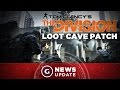 The Division's Loot Cave Is Shutting Down - GS News Update