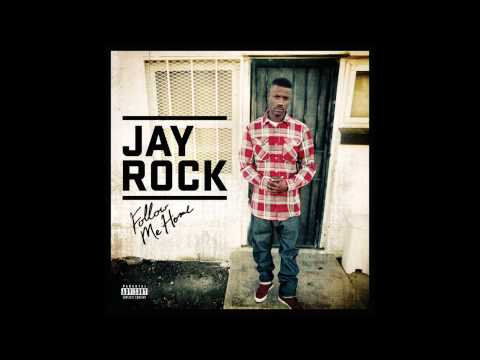 Follow Me Home - Jay Rock Full Album