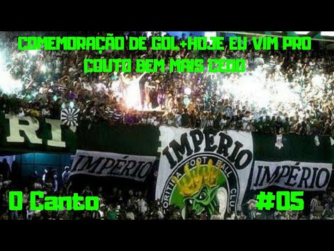 O Canto #05 Comemoração de gol+Hoje eu vim pro Couto bem mais cedo (Império Alviverde)