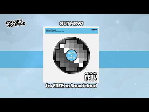 AMORFODA (Edgar Aguirre Private Rmx 2018)