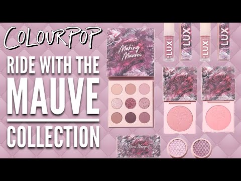 ColourPop Ride with the mauve collection - Part One - Overview