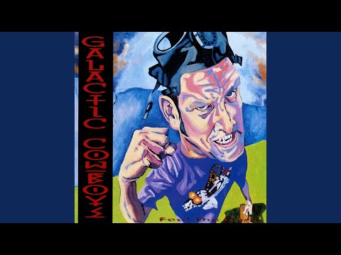 Feel the Rage - Galactic Cowboys