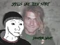 Nirvana Smells Like Teen Spirit Doomer Wave