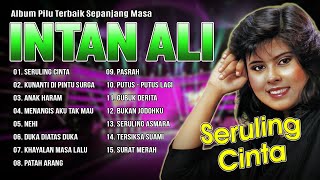 Download lagu ALBUM PILU TERBAIK SEPANJANG MASA INTAN ALI | Seruling Cinta, Kunanti Di Pintu Surga, Anak Haram mp3