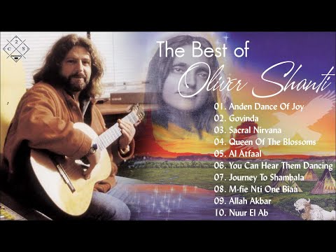 Oliver Shanti Greatest Hits 2021 - The Best Songs of Oliver Shanti - Best Instrumental Music Ever