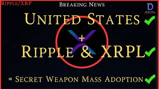 Ripple/XRP- United States + Ripple + XRPL + USD Stablecoin = The Missing Link