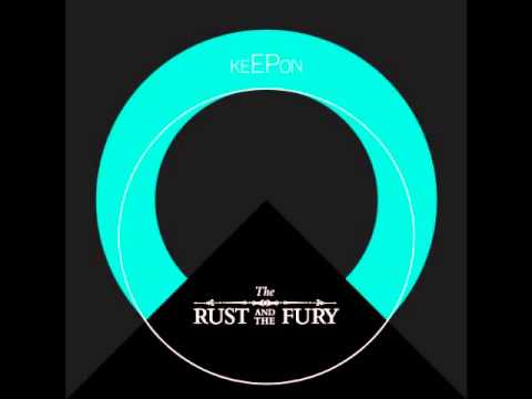 The Rust And The Fury - She Was Too Late (Acoustic)