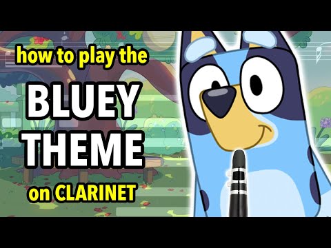 How to play the Bluey Theme on Clarinet | Clarified