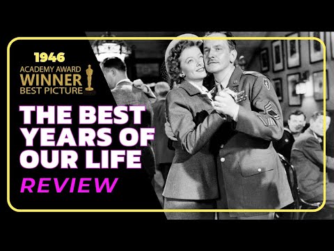 "The Best Year of Our Lives (1946)" A Countdown of the Academy Awards Best Pictures