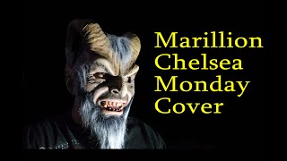 Marillion - Chelsea Monday Full Cover