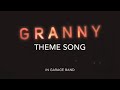 Granny Theme Song In Garage Band