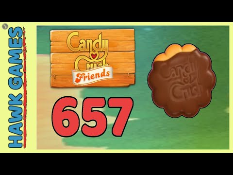 Candy Crush Friends Level 657 Hard (Cookie mode) - 3 Stars Walkthrough, No Boosters