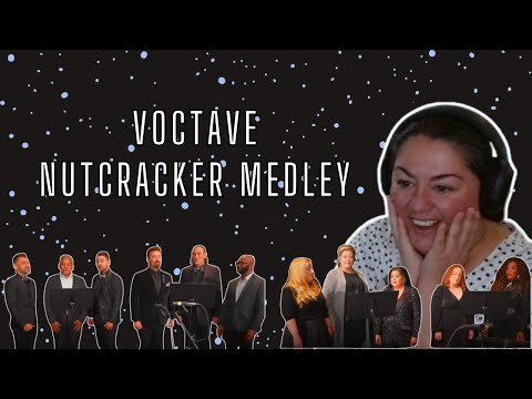 FIRST TIME REACTING TO | Voctave | Nutcracker Medley