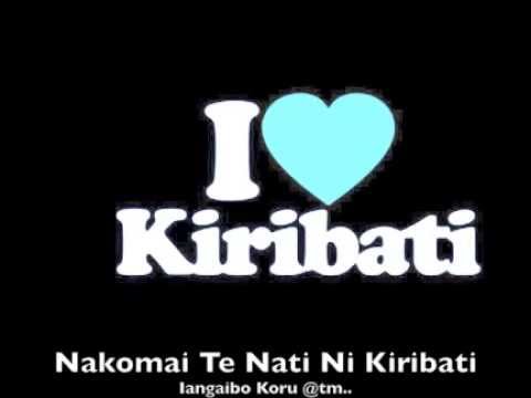 Nakomai Te Nati Ni Kiribati by Iangaibo Koru - Kiribati@tm..