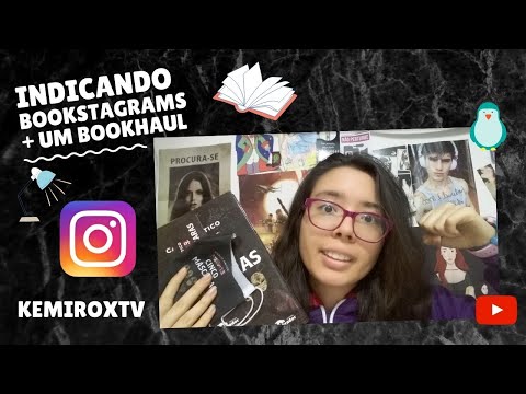 Indicando alguns bookstagrams + um bookhaul | Kemiroxtv