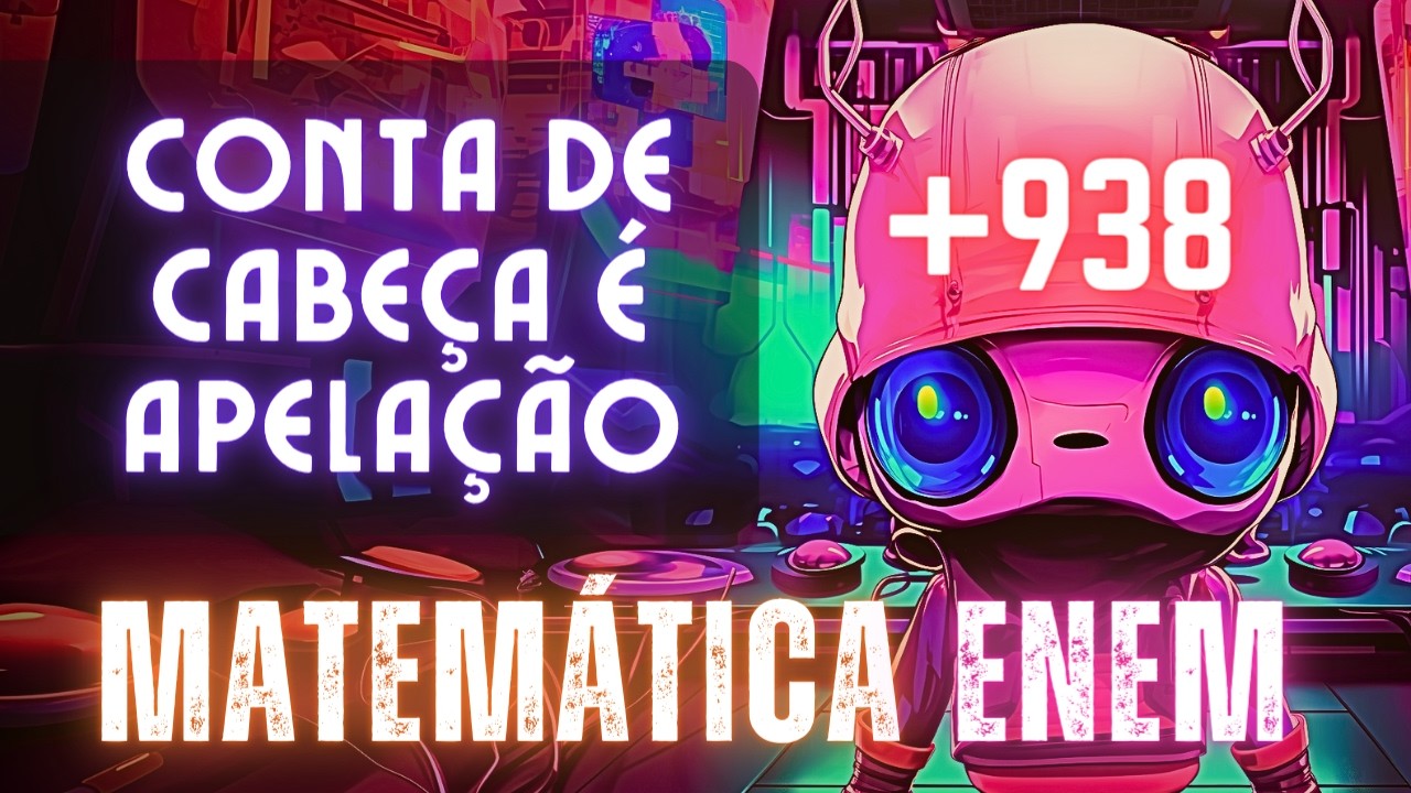 7 Hacks para fazer Conta de Cabeça no ENEM