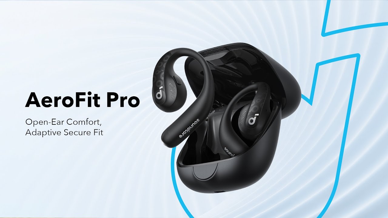 Giới thiệu tai nghe Anker Soundcore AeroFit Pro
