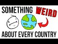 Weird Facts About Every Country in the World