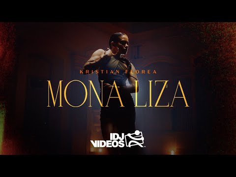 KRISTIAN FLOREA - MONA LIZA (OFFICIAL VIDEO)
