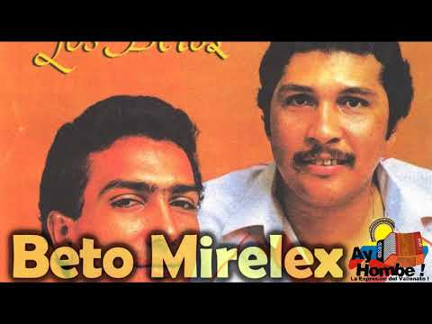 Cual de los dos- Los Betos (Con Letra ) Ay Hombe!!!