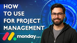 How To Use Monday.Com For Project Management [2026 Guide]