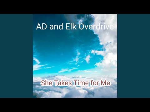 She Takes Time for Me