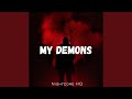 My Demons Nightcore