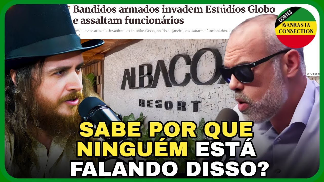 O REAL MOTIVO DE BANDIDOS 4RM4DOS TEREM INVADIDO A GLOBO NESTA SEGUNDA  | corte oficial