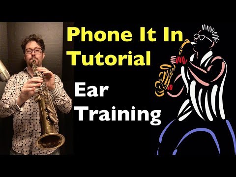 Phone It In Saxophone Tutorial - By Ear