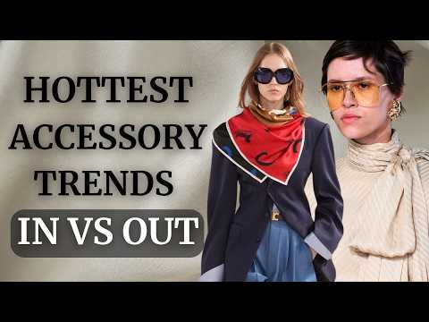 What’s IN & OUT for Spring 2026 Accessory Trends