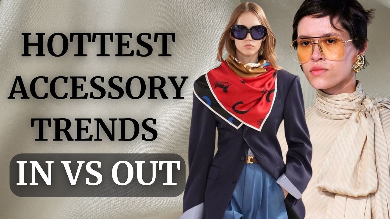 What’s IN & OUT for Spring 2026 Accessory Trends