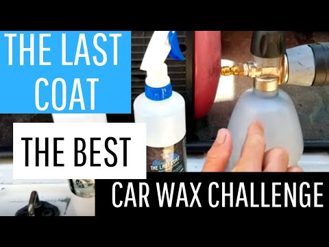 Best Car Wax - The Last Coat vs. Car Wax: Is there even a comparison?!
