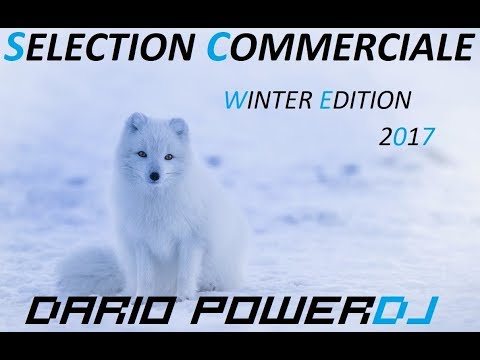 SELECTION WINTER 2017 - COMMERCIALE - DARIO POWERDJ