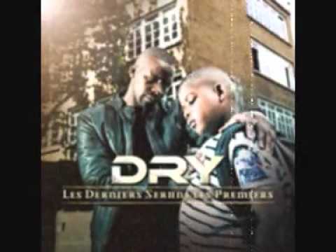 Dry - La Piece
