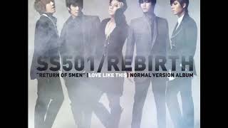 SS501- Love like this [HQ/DL]