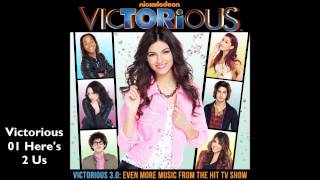 Victorious- Here&#39;s 2 Us (Audio HD)