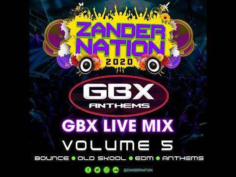 Zander Nation VOL 5 (live gbx Mix)