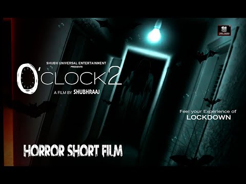 O'CLOCK 2 | Horror Short Film | Shubhraaj