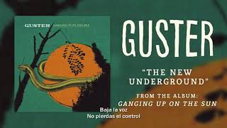 Guster - The New Underground (Sub. Esp.)